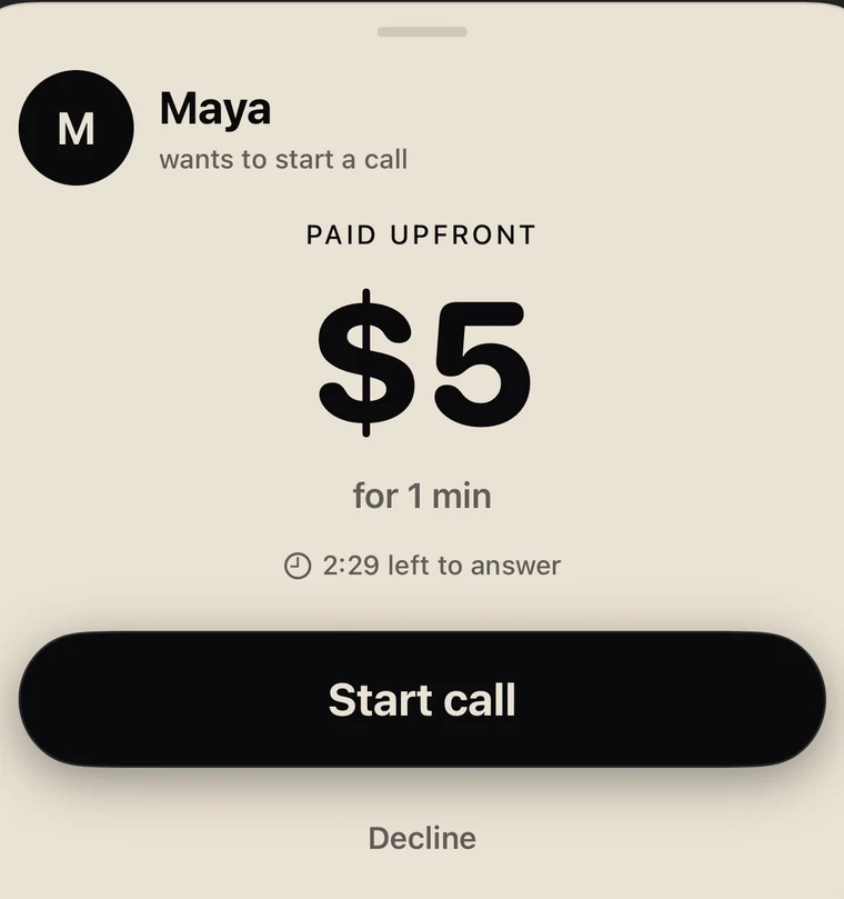 Someone has paid five dollars for a one-minute call and is waiting.
                  The app offers Start call or Decline.